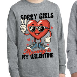 Mommy is my Valentine Long Sleeve T-Shirt - TODDLER and YOUTH