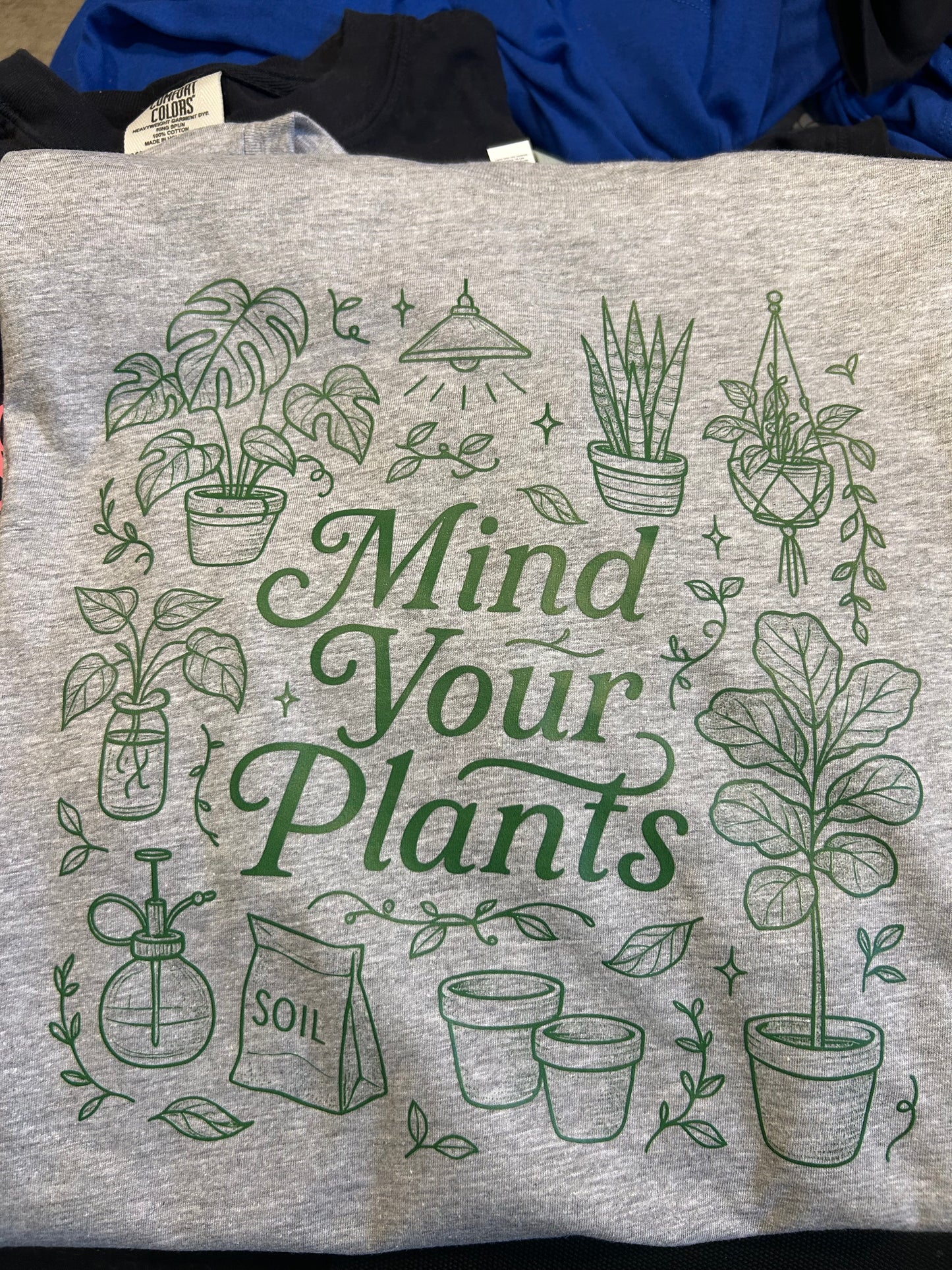 Mind Your Plants T-Shirt