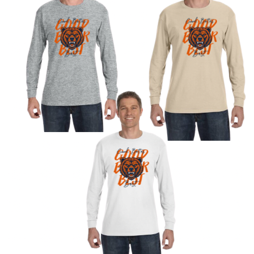 Good, Better, Best with Bear Long Sleeve T-Shirt ADULT