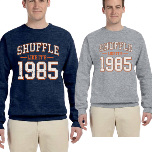 Shuffle like 1985 Sweatshirt - Adult