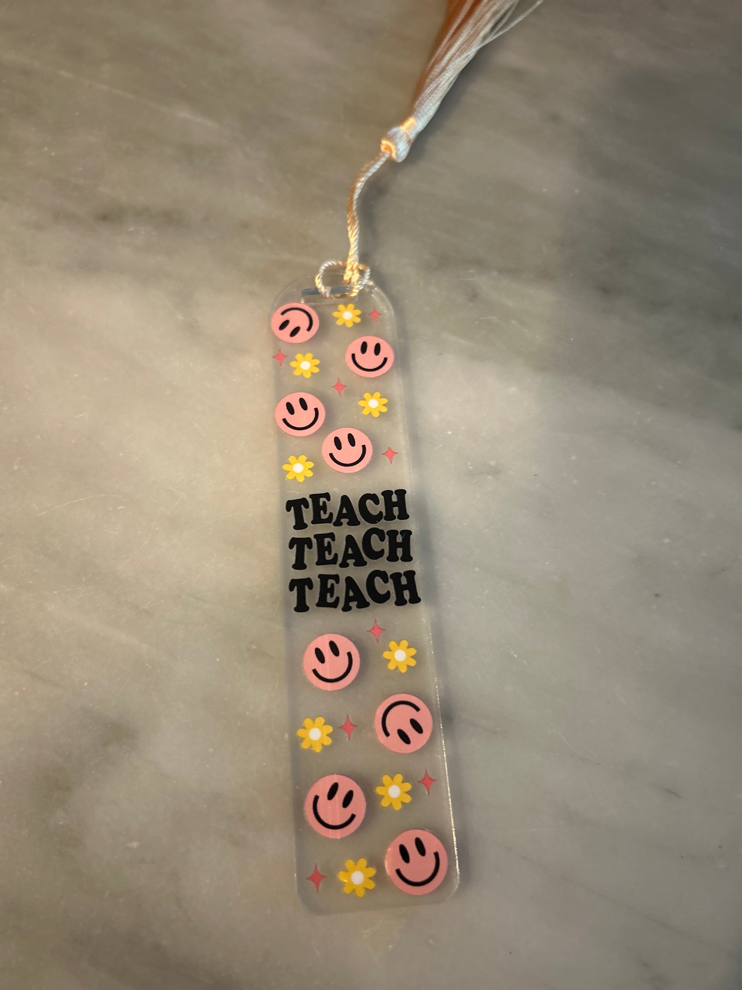 Bookmark - Teach, Teach, Teach with Smiley Face