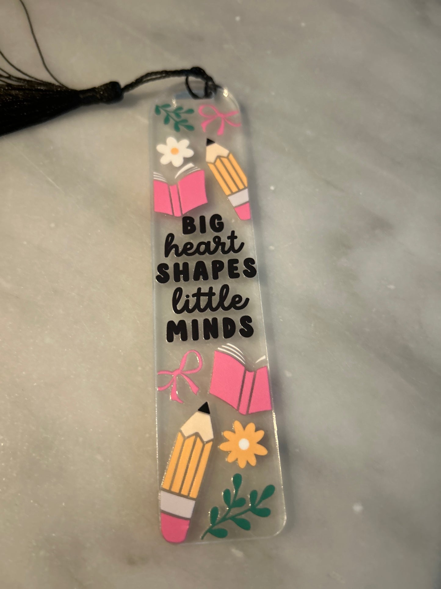 Bookmark - Big Hearts Shape Little Minds